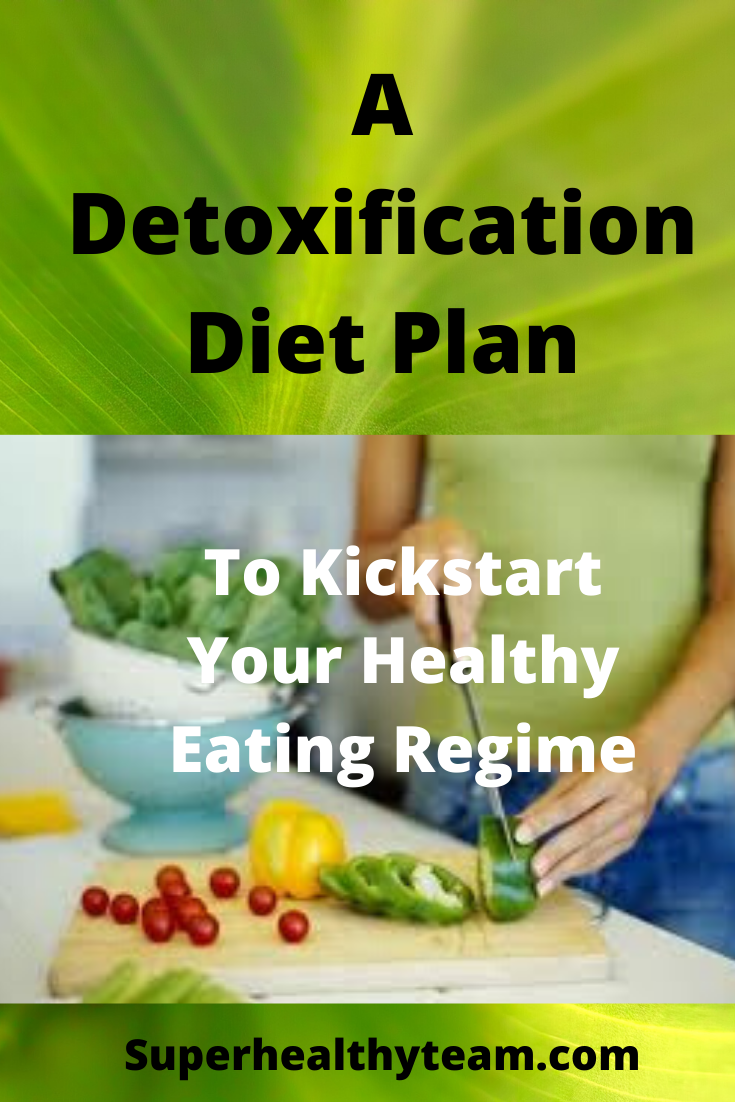 Detoxication Diet Plan
