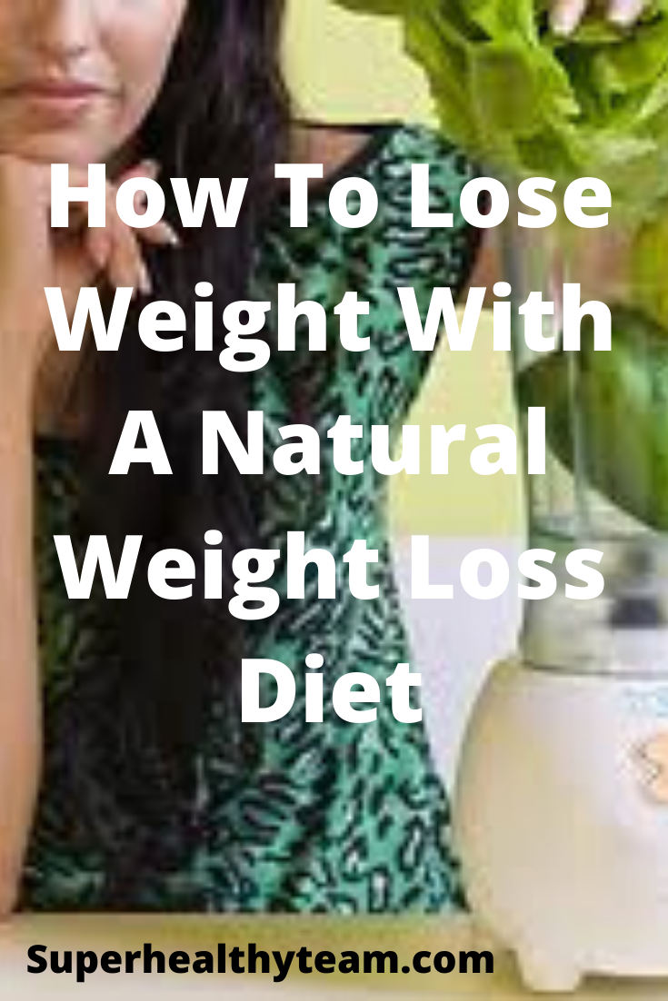 Natural Weight Loss Diet