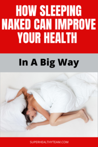 How Sleeping Naked Can Improve Your Health In A Big Way